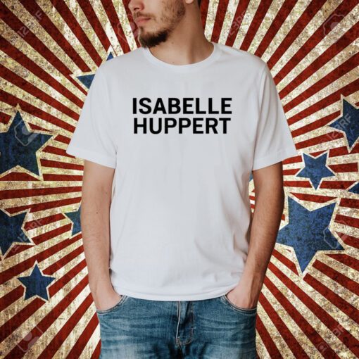 Keaton Bell Wearing Isabelle Huppert T-Shirt