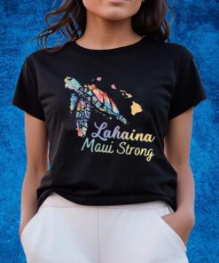 Lahaina Maui Strong Shirts