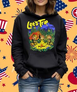 Let's Trip Campfire T-Shirt