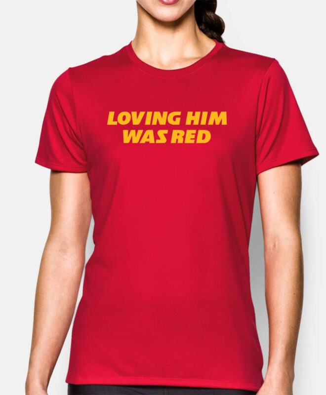 Loving Him Was Red Kansas City Shirt