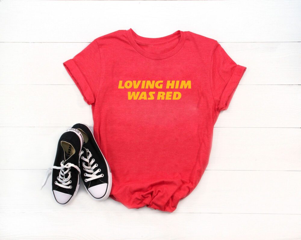 Loving Him Was Red Kansas City Shirt