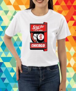 Manny's Deli Shut The Fuck Up About You Don't Live Here Chicago T-Shirt