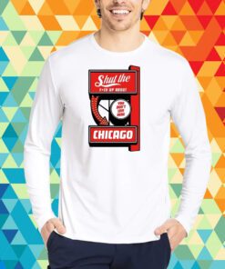 Manny's Deli Shut The Fuck Up About You Don't Live Here Chicago T-Shirt