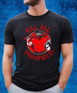 Merkules Kill All Pedophiles Shirt