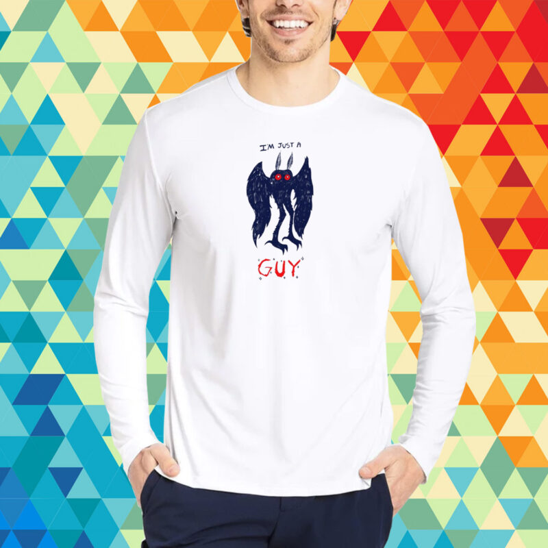 Mothman I’M Just A Guy Tee T-Shirt