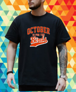October Is For The Birds T-Shirt