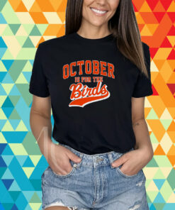 October Is For The Birds T-Shirt