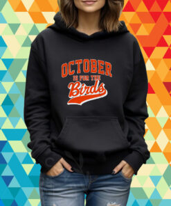 October Is For The Birds T-Shirt