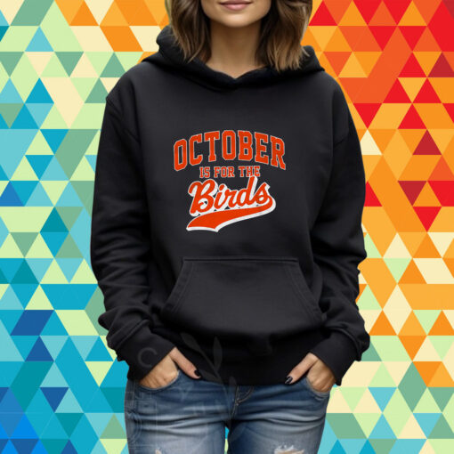 October Is For The Birds T-Shirt