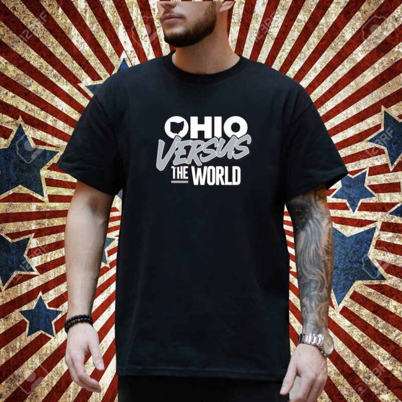 Ohio Versus The World T-Shirt