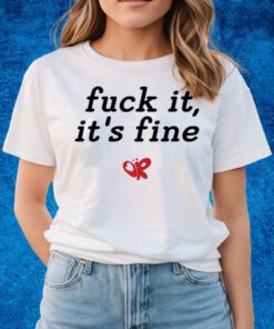 Olivia Rodrigo Hq Fuck It It’s Fine Shirts