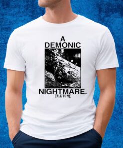 Online Ceramics Talk To Me Demonic Nightmare Shirt