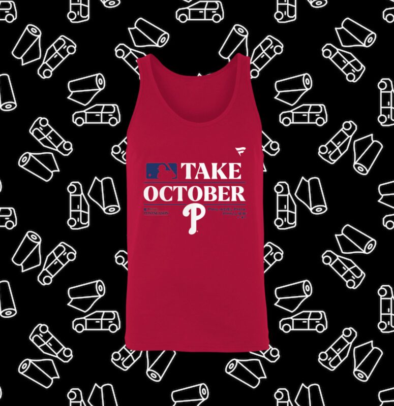 Philadelphia Phillies Take October 2023 Red October Phillies Tank Top Shirt