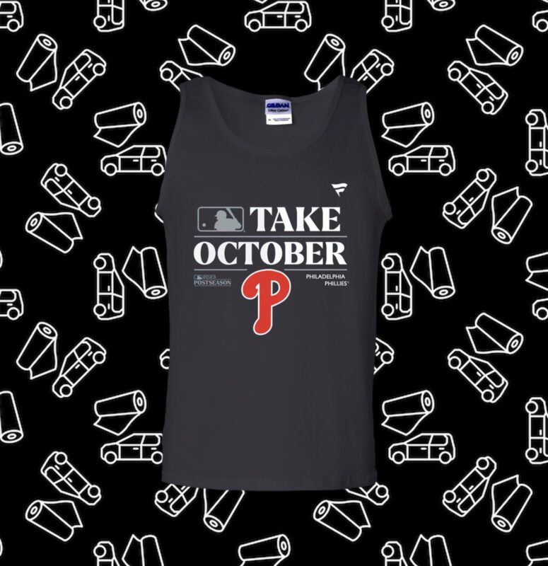 Philadelphia Phillies Take October 2023 Red October Phillies Tank Top Shirt