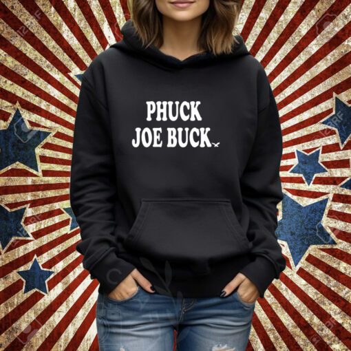 Phuck Joe Buck Birds T-Shirt
