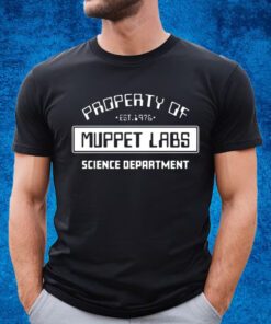 Property Of Muppet Labs Science Department Shirt