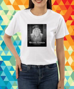 Rip Sir Michael Gambon Dumbledore 1940-2023 Shirt