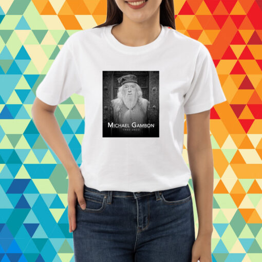 Rip Sir Michael Gambon Dumbledore 1940-2023 Shirt