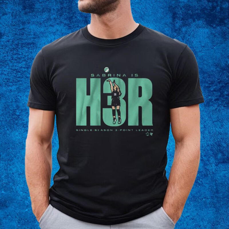 Sabrina Ionescu H3r Shirt