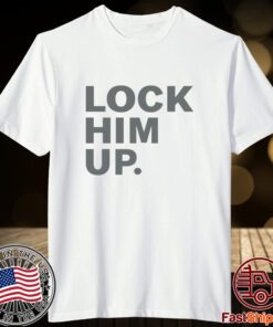 Shirt Lock Him Up T-Shirt