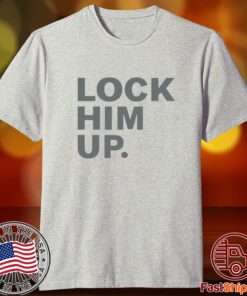 Shirt Lock Him Up T-Shirt