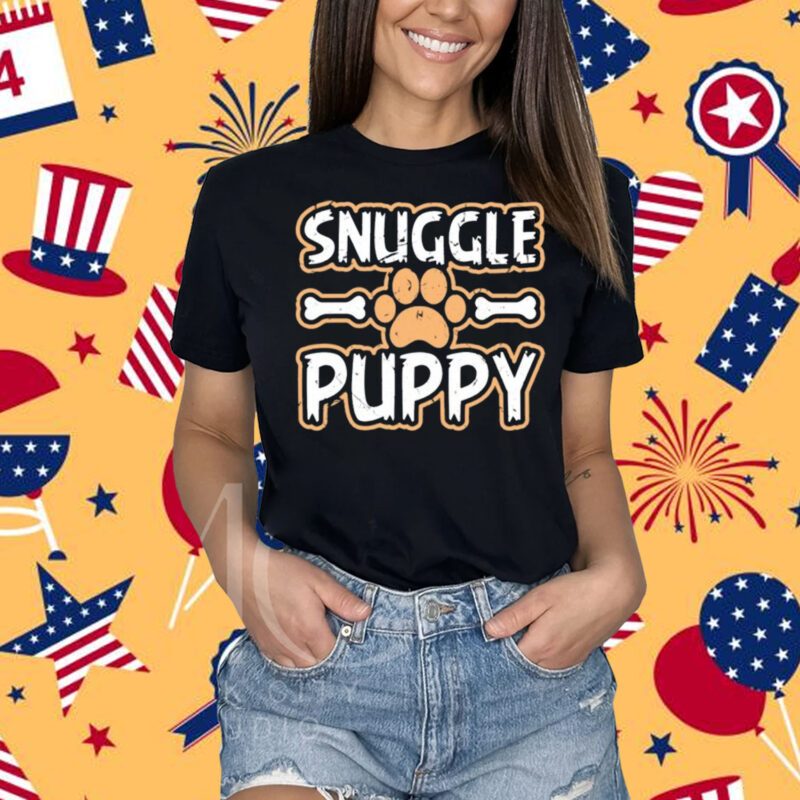 Snuggle Puppy Shirt