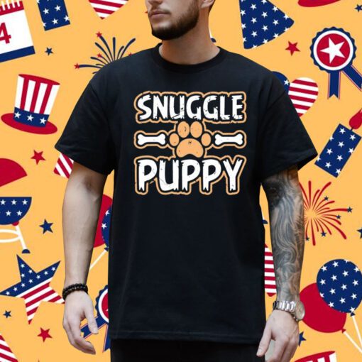 Snuggle Puppy Shirt