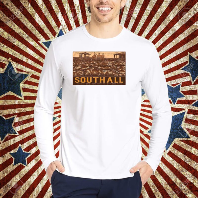 Southall Billy Bob’s Texas Fort Worth TX September 22nd 2023 Shirt