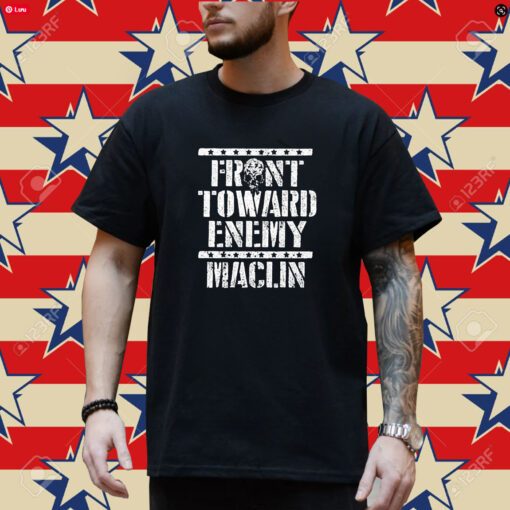 Steve Maclin Front Toward Enemy T-Shirt