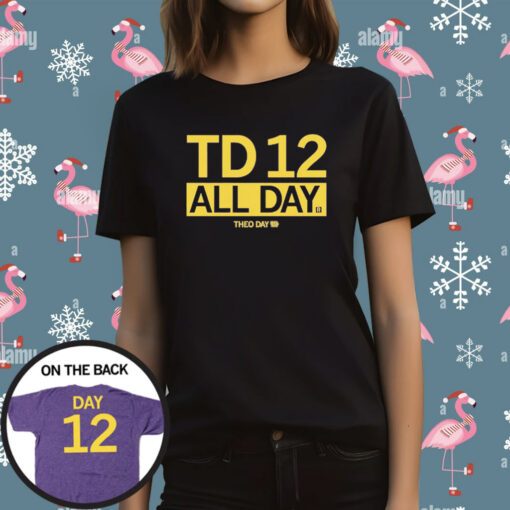 TD 12 All Day T-Shirt