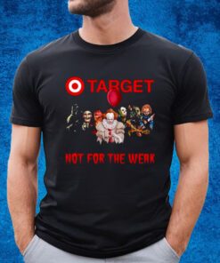 Target Not For The Weak T-Shirt
