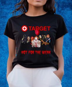 Target Not For The Weak T-Shirts