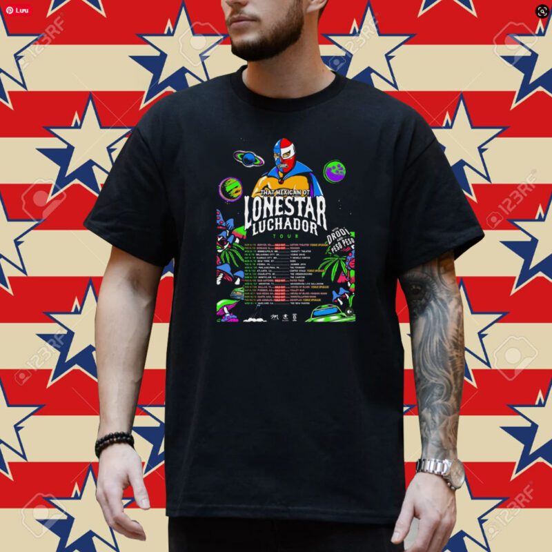 That mexican ot Lonestar Luchador Tour 2023 Poster Shirt