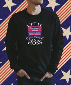 The Callous Daoboys Get It Crankin Hoss TShirt