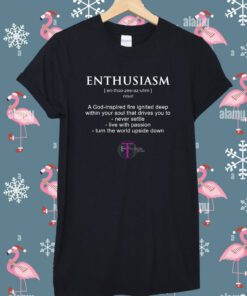 The Enthusiasm Zone T-Shirt