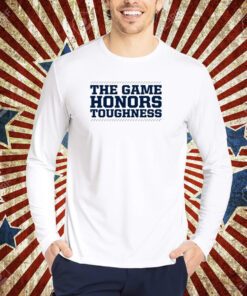 The Game Honors Toughness T-Shirt