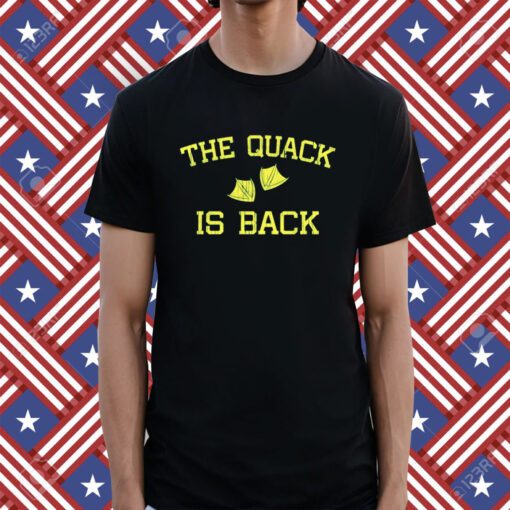 The Quack Is Back Shirt