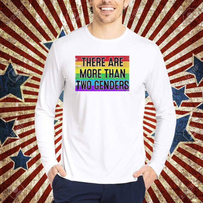 There are more than two genders shirt