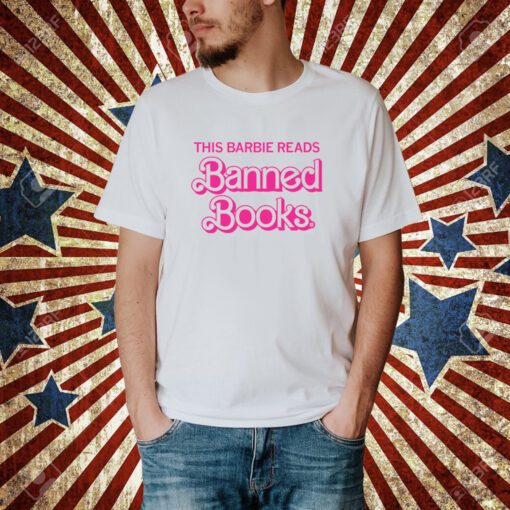 This Barbie Reads Banned Books T-Shirt