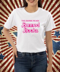 This Barbie Reads Banned Books T-Shirt