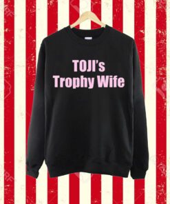 Toji's Trophy Wife T-Shirt, Hoodie, Tank Top, Sweater And Long Sleeve T-Shirt