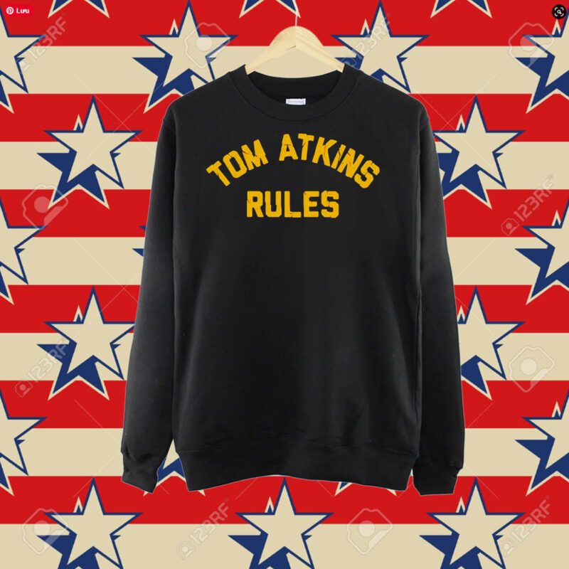 Tom Atkins rules shirt