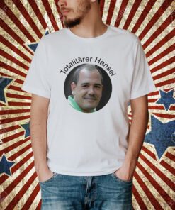 Totalitarian Hansel T-Shirt