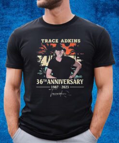 Trace Adkins 36th Anniversary 1987 – 2023 Signature T-Shirt