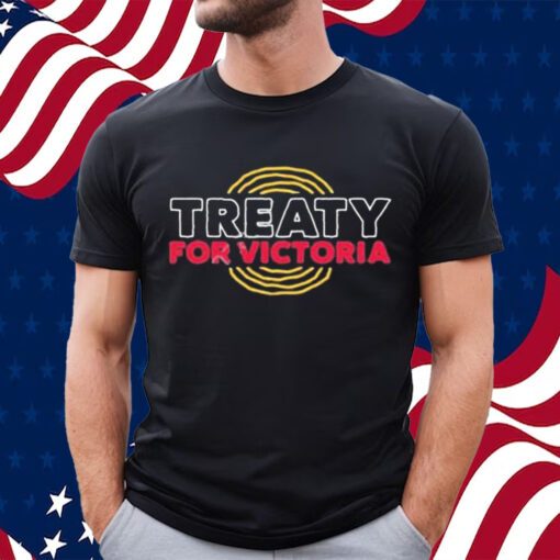 Treaty For Victoria Shirt