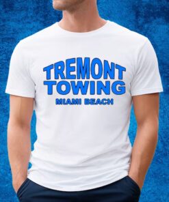 Tremont Towing Miami Beach Shirt