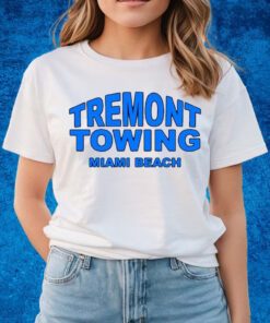 Tremont Towing Miami Beach Shirts