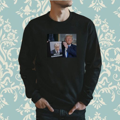 Show Donald Trump Proudly Presents Never Surrender TShirt