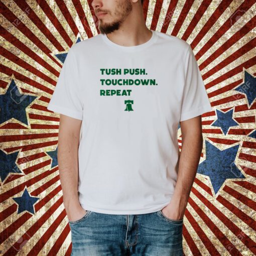 Tush Push Touchdown Repeat T-Shirt