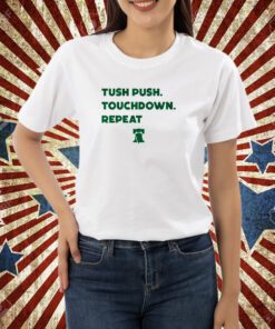 Tush Push Touchdown Repeat T-Shirt